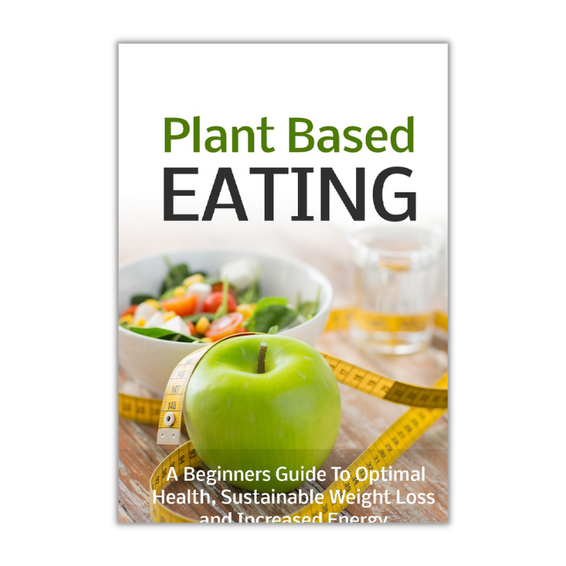 Plant Based Eating